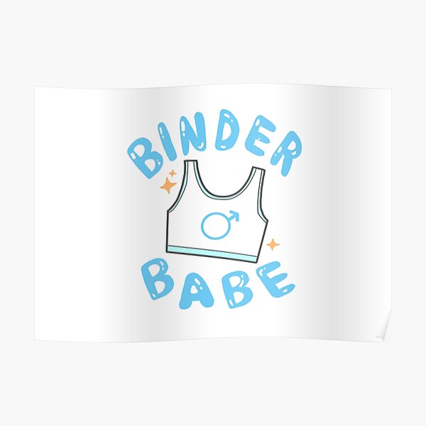 "Binder Babe (Masc Symbol, White Background Version)" Poster for Sale
