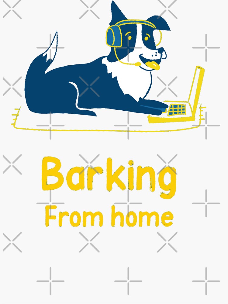 "Barking from home, Dog" Sticker for Sale by JustAmbers Redbubble