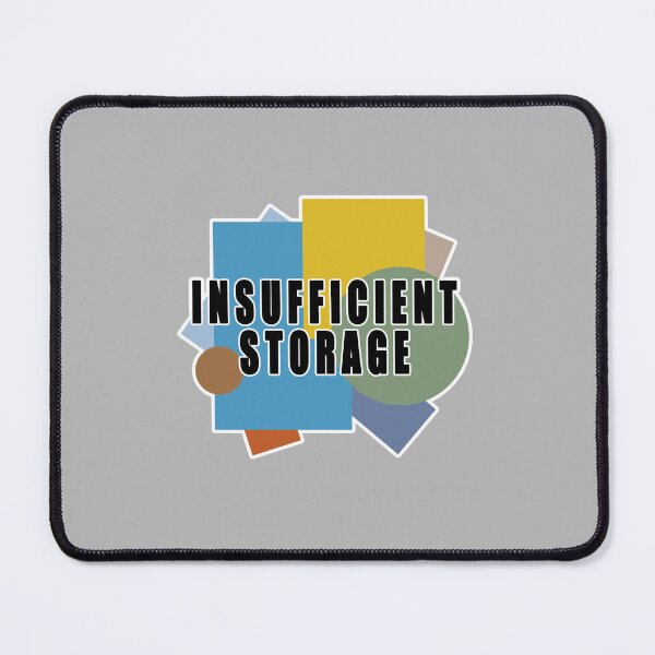 Item preview, Insufficient Storage Memory  designed and sold by PodiShawna.