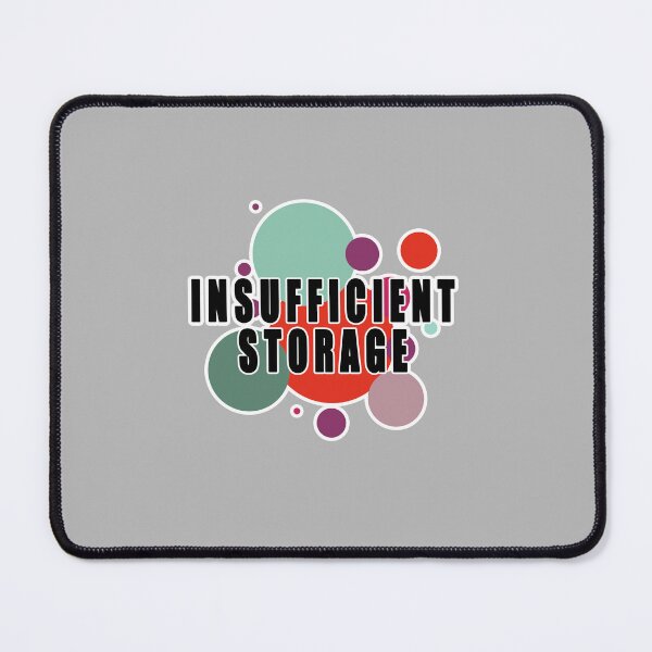 Item preview, Insufficient Storage Memory Disk Full designed and sold by PodiShawna.