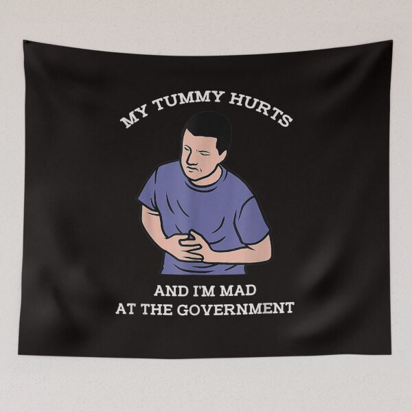 Item preview, My Tummy Hurts And I'm Mad At The Government designed and sold by taramitt.