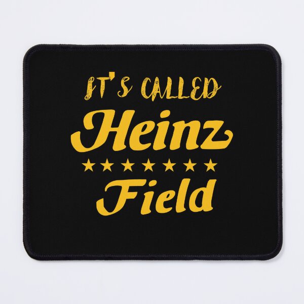 Item preview, Its called Heinz Field  designed and sold by ValleyGraphics.