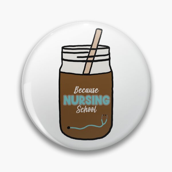 Item preview, Because Nursing School designed and sold by MLCDesigns.