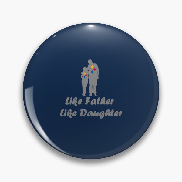 Item preview, Like Father Like Daughter  designed and sold by ValleyGraphics.