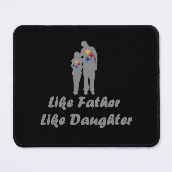 Item preview, Like Father Like Daughter designed and sold by ValleyGraphics.