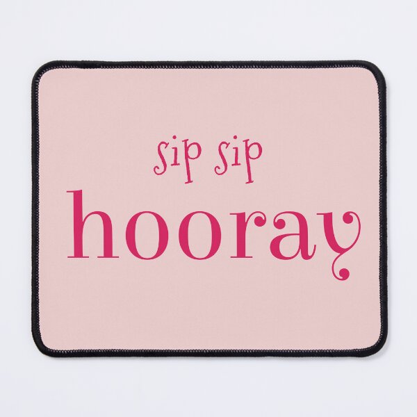 Item preview, Sip sip, hooray designed and sold by Reshma Rajagopal.