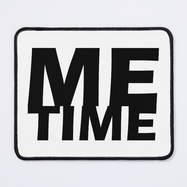 Item preview, ME TIME designed and sold by piakestore.