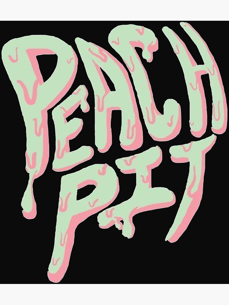 "PEACH PIT BAND" Poster for Sale by deraahei Redbubble