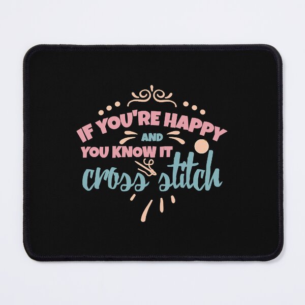Item preview, If you're happy Design for Cross Stitcher Gift  designed and sold by DanielCas71012.