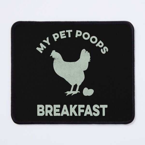 Item preview, My Pet Poops My Breakfast designed and sold by KevinRobi27022.