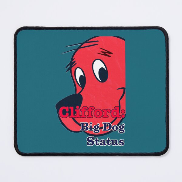 Item preview, Clifford Big Dog Status designed and sold by SilasBrownShop.