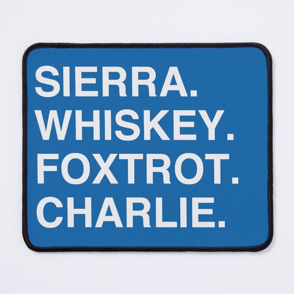 Item preview, Sierra Whiskey Foxtrot Charlie (Wednesday) designed and sold by Confusion101.