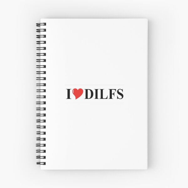 Item preview, I love DILFS designed and sold by heyyyyyybabe.