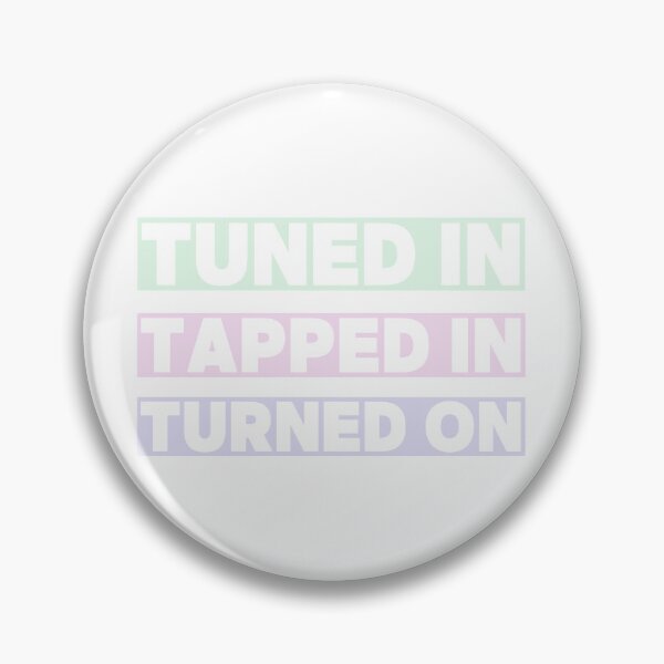 Item preview, Tuned in Tapped in Turned on designed and sold by TeeKid.
