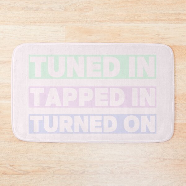 Item preview, Tuned in Tapped in Turned on designed and sold by TeeKid.