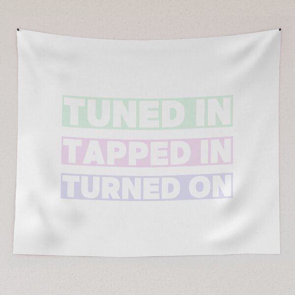 Item preview, Tuned in Tapped in Turned on designed and sold by TeeKid.