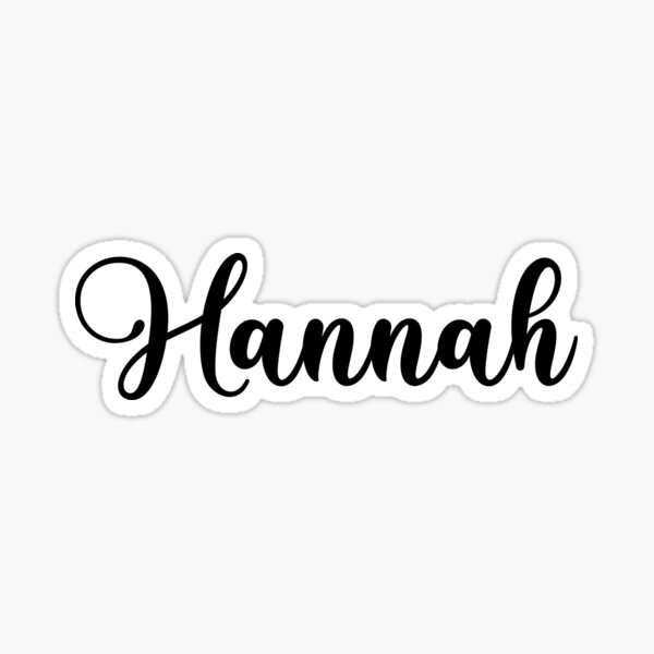 hannah-name-handwritten-calligraphy-sticker-for-sale-by-yelenastore