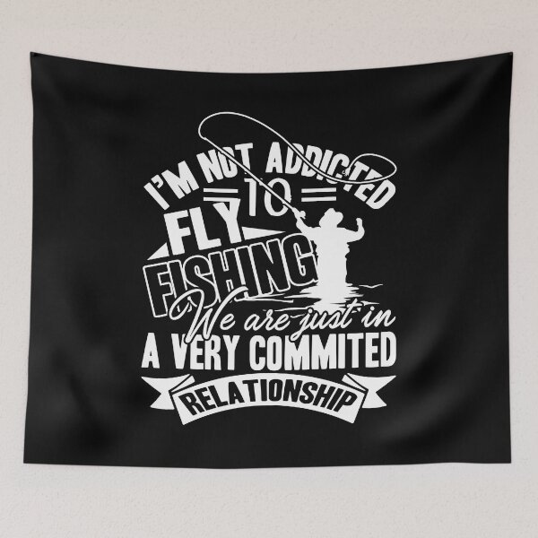 Item preview, Fly Fishing - Fly Fishing Addiction designed and sold by UnknownArtistt.