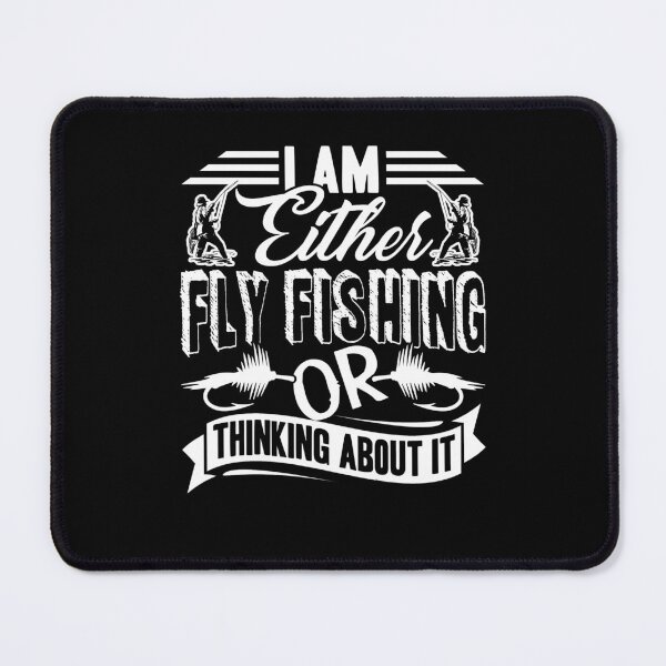 Item preview, Fly Fishing - Think About Fly Fishing designed and sold by UnknownArtistt.