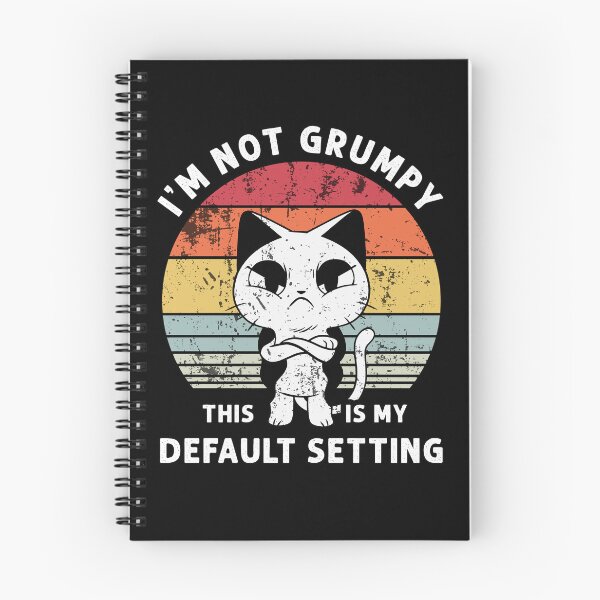 Item preview, I'm not grumpy this is my default setting Funny Cat Humor designed and sold by Designer-Girl.