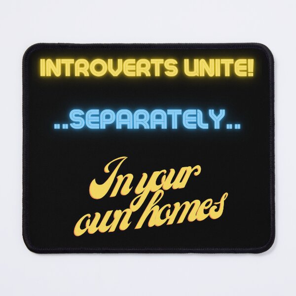 Item preview, Introverts unite separately in your own homes  designed and sold by BritishFashion.
