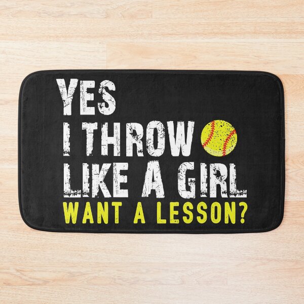 Item preview, Yes I Throw Like A Girl Want A Lesson Softball designed and sold by AtmanJosef.