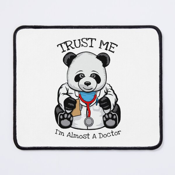 Item preview, Funny Trust Me I'm Almost A Doctor Medical Student Panda designed and sold by GrandeDuc.
