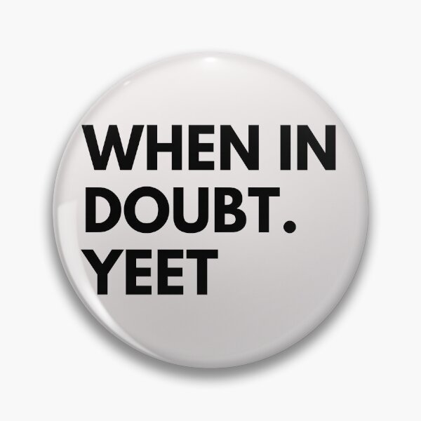 Item preview, Copy of when in doubt designed and sold by Screwnut.