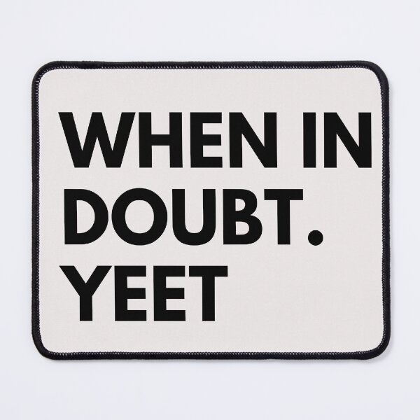 Item preview, Copy of when in doubt designed and sold by Screwnut.