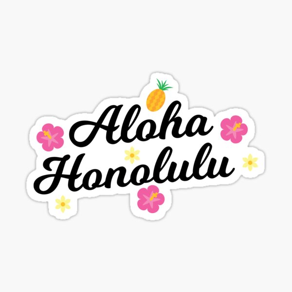 "Honolulu " Sticker for Sale by ChaiEm Redbubble