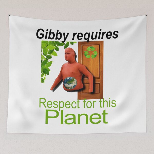Item preview, Gibby Requires Respect For This Planet Funny   designed and sold by GideonMeadows.