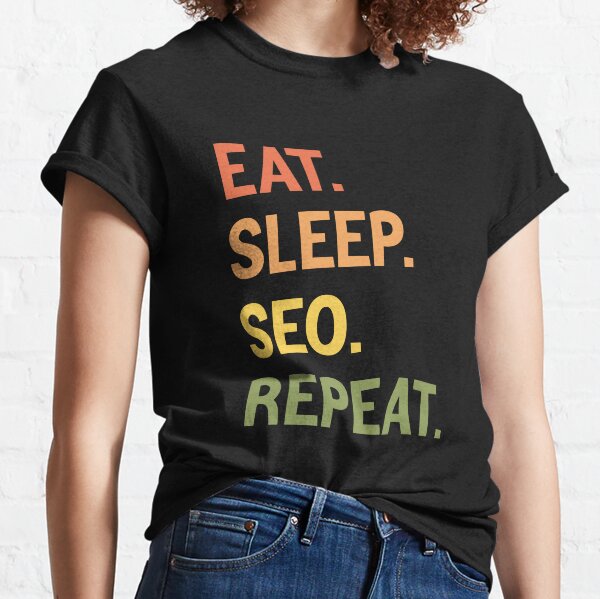 Item preview, Eat Sleep Seo Repeat Funny Expert Specialist Marketer designed and sold by medbdj.