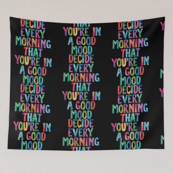 Item preview, Decide Every Morning That You're in a Good Mood   designed and sold by TaylorCor36209.