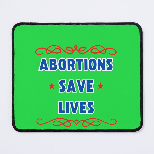 Item preview, Abortions Save Lives  designed and sold by DominiqueBecker.