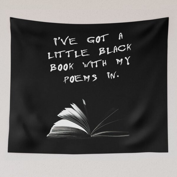Item preview, I've got a little black book with my poems in designed and sold by OttilieMurray.