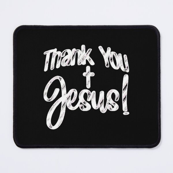 Item preview, Thank You Jesus Thankful Grateful Blessed  designed and sold by Christine59003.