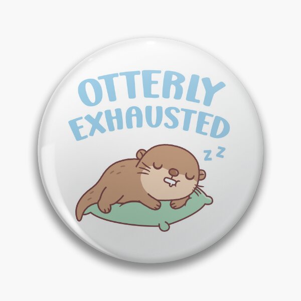 Item preview, Cute Sleeping Otter Otterly Exhausted Funny designed and sold by rustydoodle.