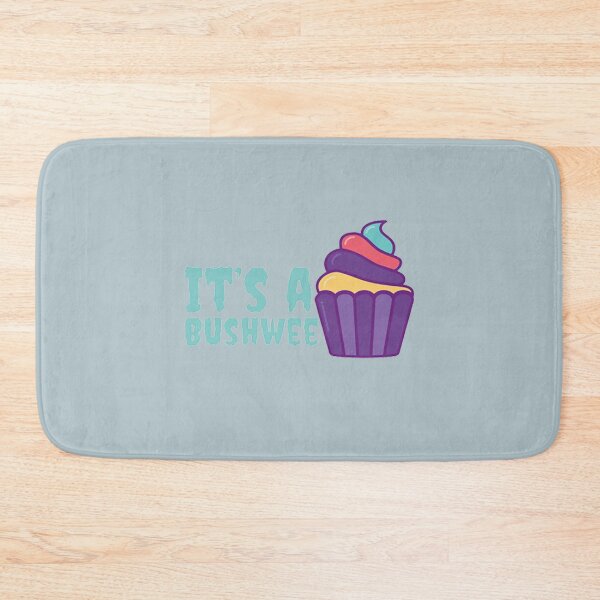 Item preview, It’s A Bushwee designed and sold by ChloeWillis.