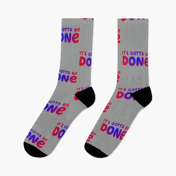 Item preview, It's Gotta Be Done designed and sold by ChloeWillis.