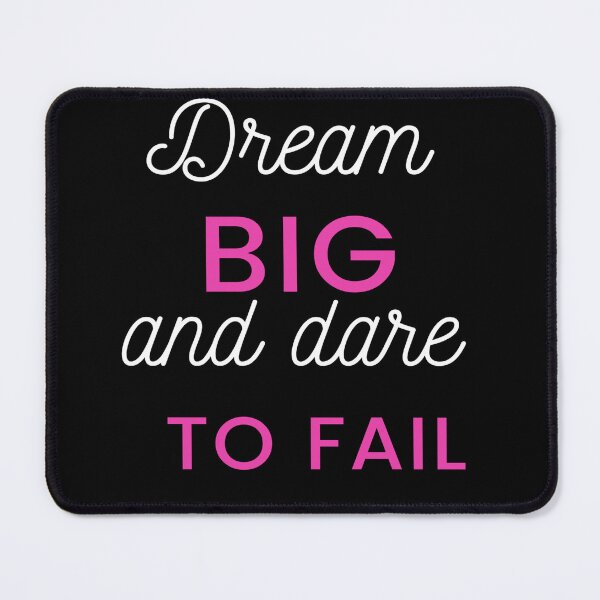 Item preview, Dream Big And Dare to Fail designed and sold by Argonda-store5.