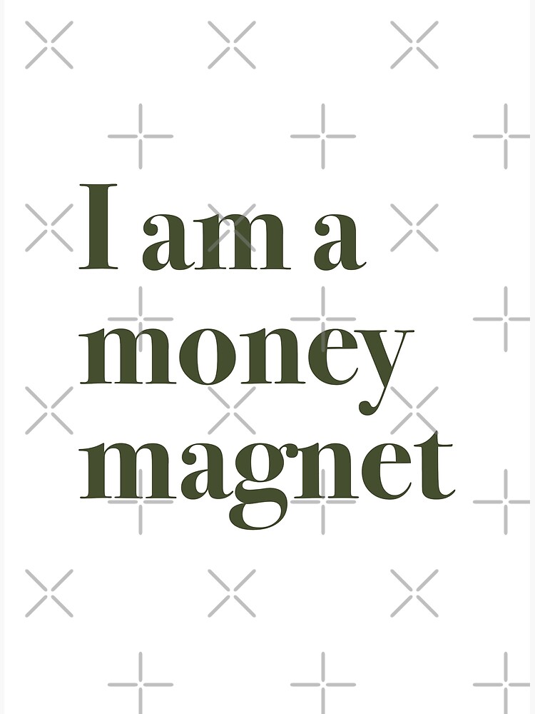 Bourgeon vasketøj Opfattelse I am a money magnet, Affirmation for prosperity, money manifestation "  Poster for Sale by DeepikaSingh | Redbubble