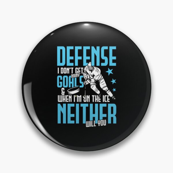 Item preview, Defense i dont get Goals  hockey team player designed and sold by Jinixker.