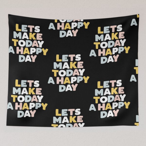 Item preview, Lets Make Today a Happy Day  designed and sold by ThomasPri34759.