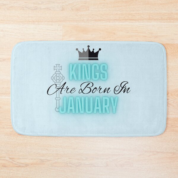 Item preview, Kings are born in January - Quote designed and sold by SemDesigns1.