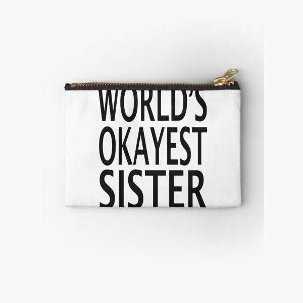 Item preview, World's Okayest Sister designed and sold by dh8042.