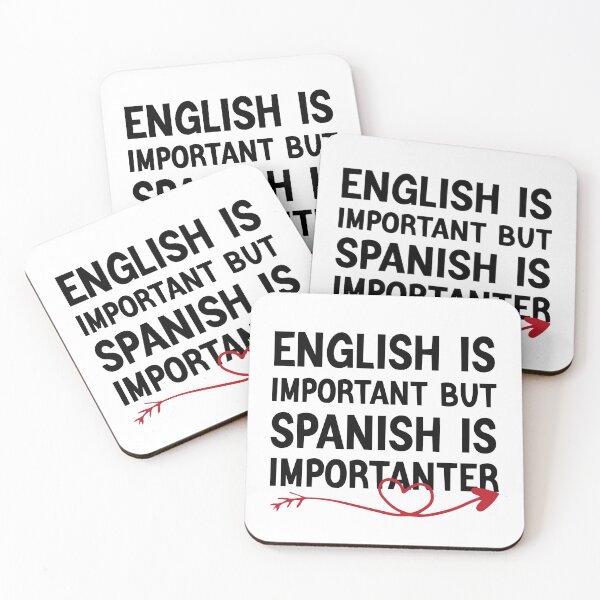 Item preview, English Is Important But Spanish Is Importanter Funny Spanish Teacher designed and sold by medbdj.