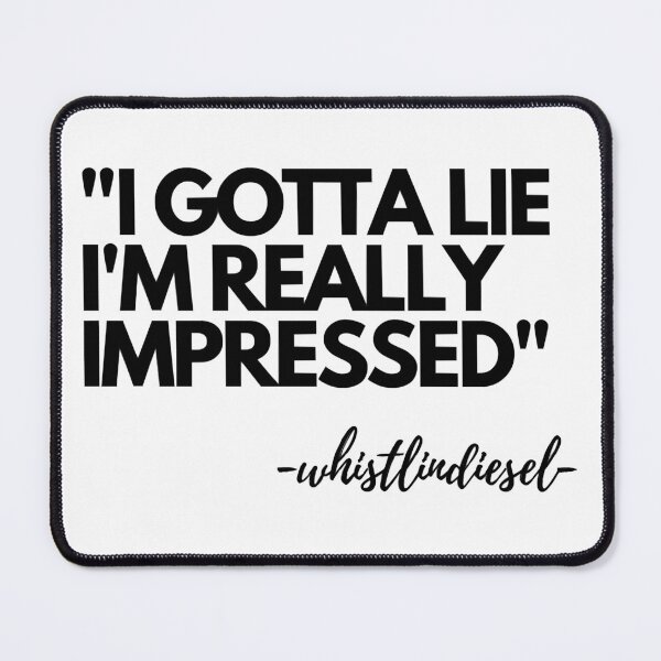 Item preview, I Gotta Lie I'm Really Impressed designed and sold by JuliaBabyy.