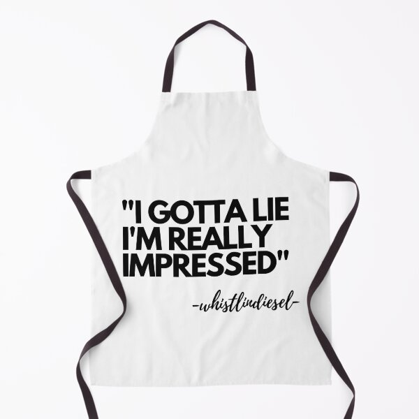 Item preview, I Gotta Lie I'm Really Impressed designed and sold by JuliaBabyy.