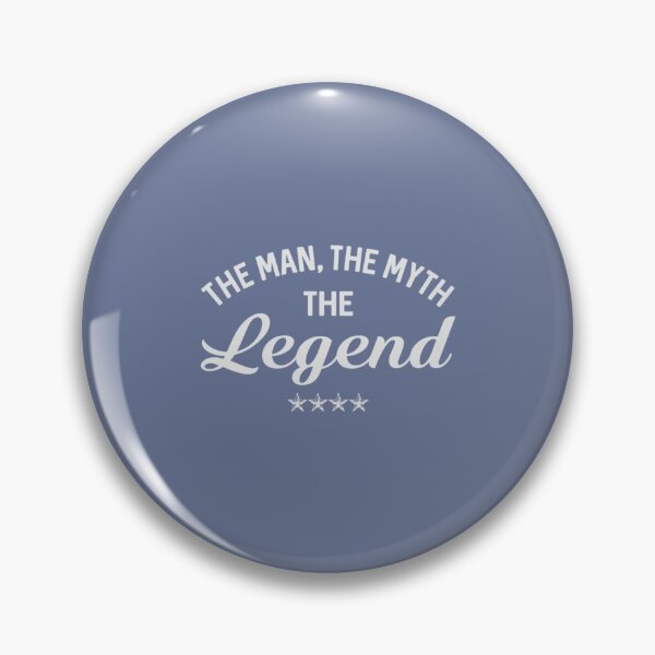Item preview, THE MAN THE MYTH THE LEGEND designed and sold by TunSiva.