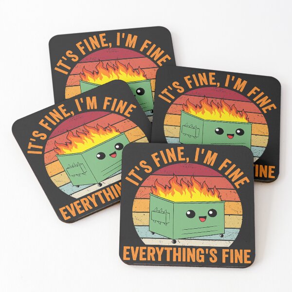 Item preview, It's Fine I'm Fine Everythings Fine Dumpster Fire designed and sold by HelgaSchwarz.